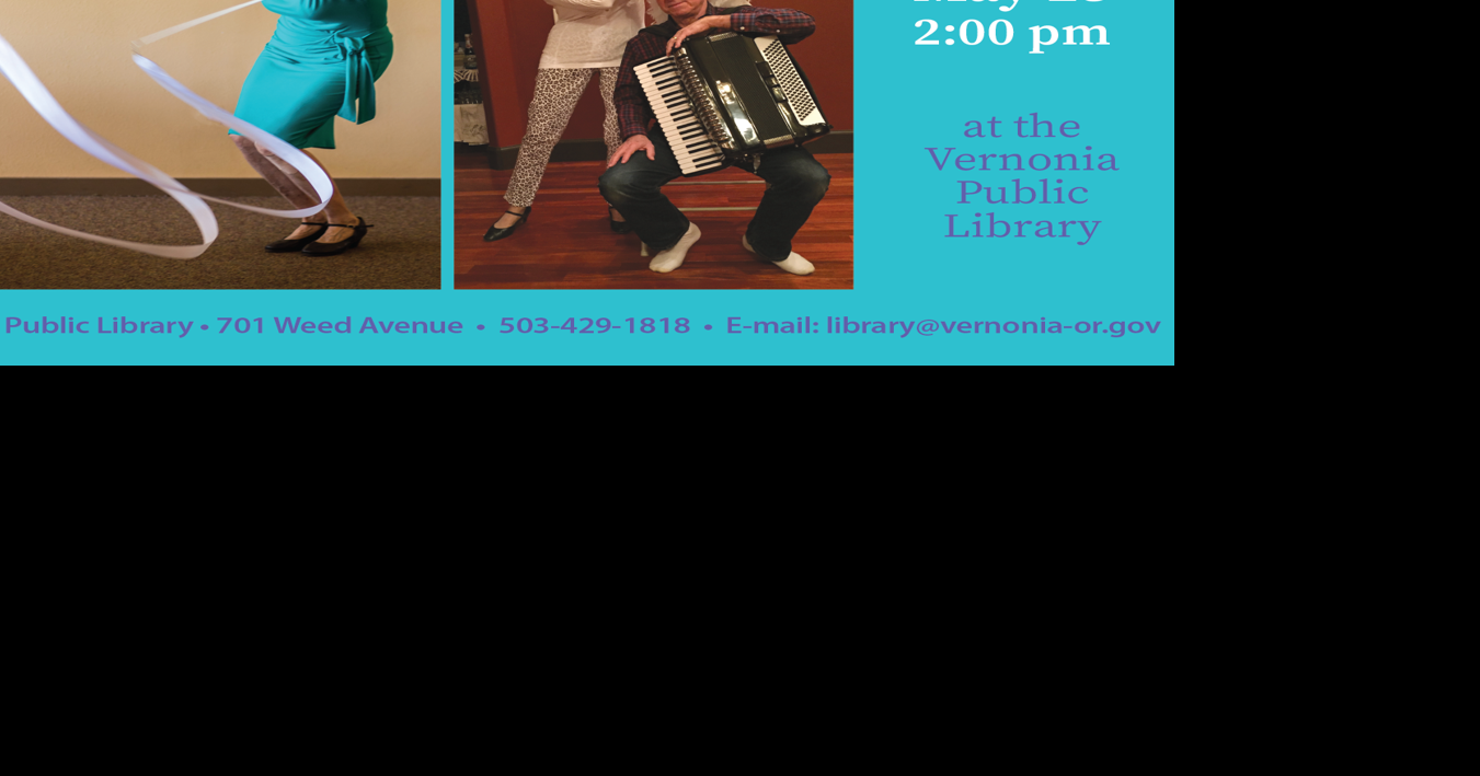 What's Happening at the Vernonia Library May 16, 2024 Vernonia