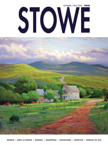 Stowe Guide & Magazine Summer/Fall 2022