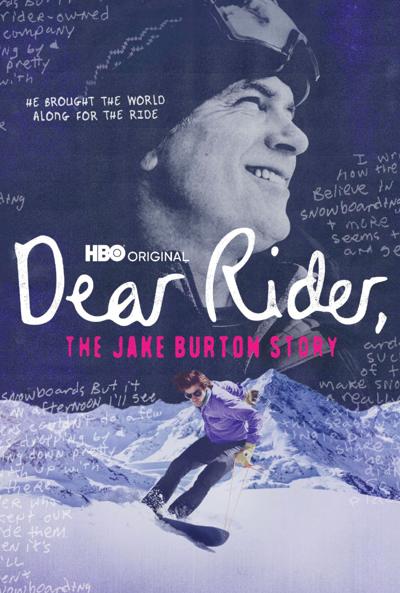 Dear Rider, The Jake Burton Story