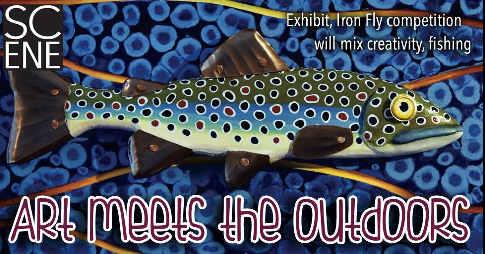 Art meets the outdoors Exhibit, Iron Fly competition will mix