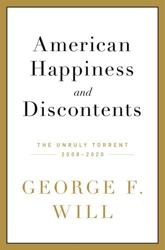 George F. Will - American Happiness