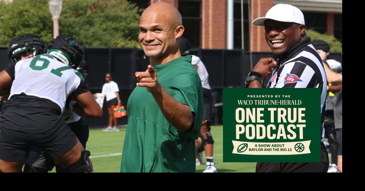 One True Podcast: Dave Aranda more relaxed, DJ Lagway getting hype and Baylor defense making strides