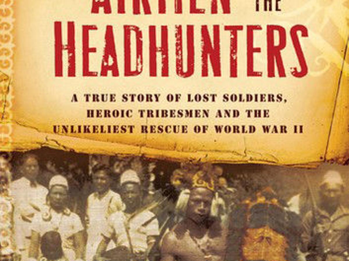 Peter Lohman Insidesources Pacific Island Headhunters Saw Best In American Airmen In Wwii Guest Columns Wacotrib Com