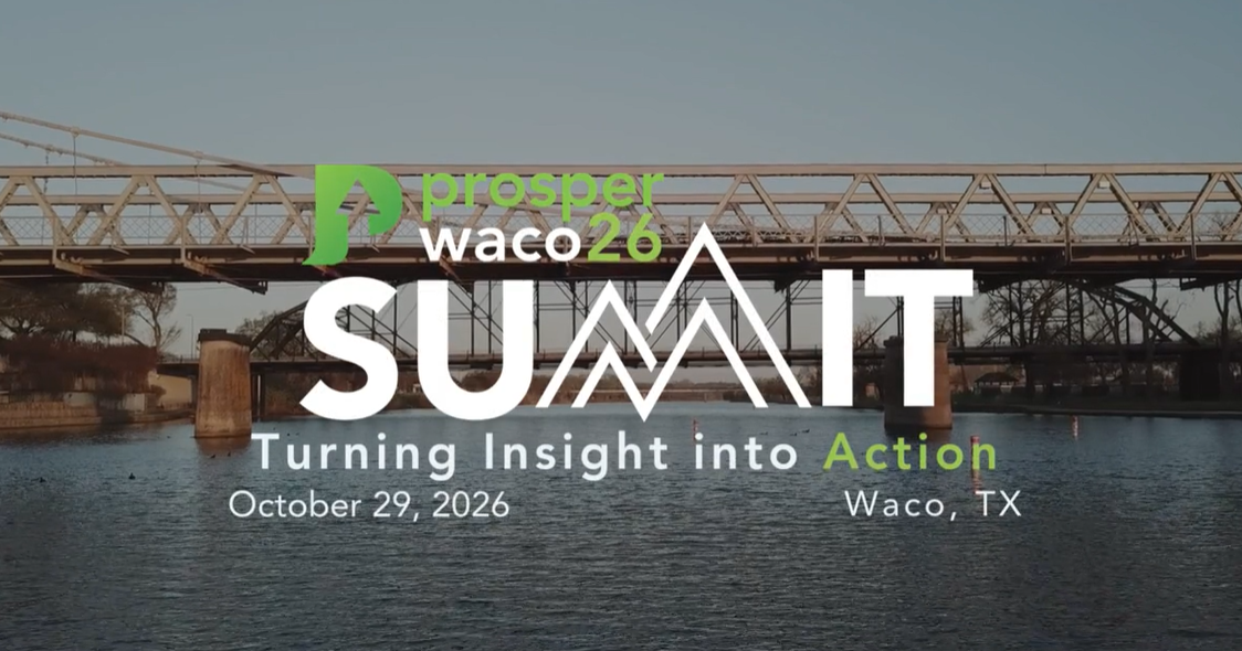 Putting Waco's future in the spotlight: Upcoming Prosper Waco Summit looks at local issues, local impacts