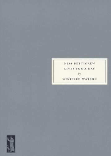 Miss Pettigrew Lives for a Day_WInifred Watson.jpg