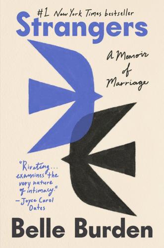 "Strangers" by Belle Burden.