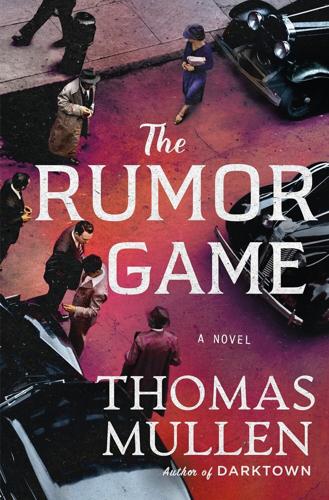 The Rumor Game_Thomas Mullen.jpg