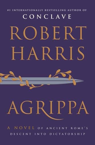 “Agrippa,” by Robert Harris
