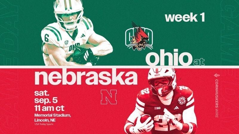 Week 1: Ohio Bobcats @ Nebraska Cornhuskers