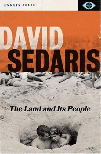 "The Land and Its People: Essays" by David Sedaris