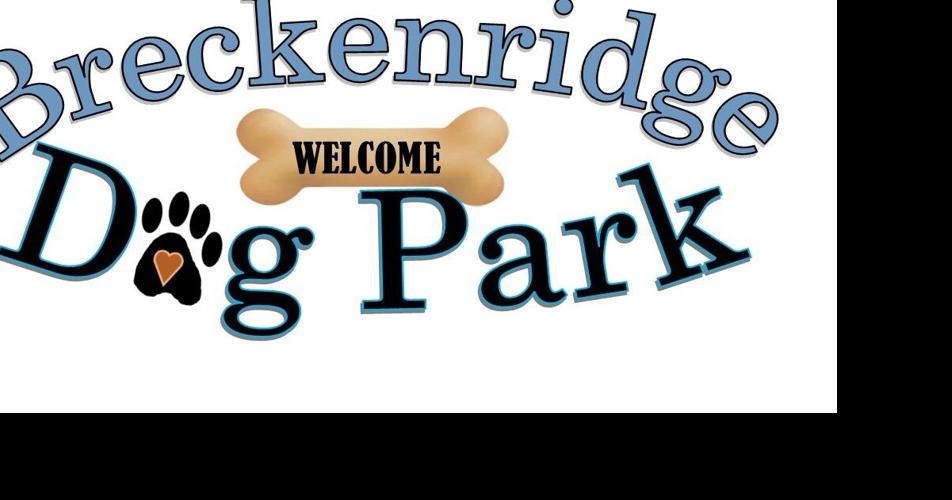 Breckenridge dog park to be built near Family Community Center Local