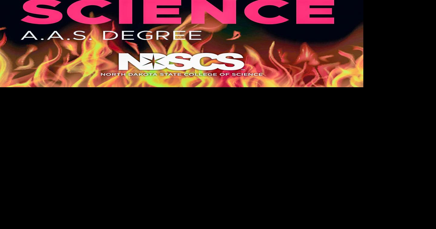 Fire Science degree program comes to NDSCS Local News Stories