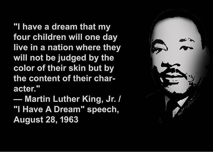 I have a dream - Martin Luther King