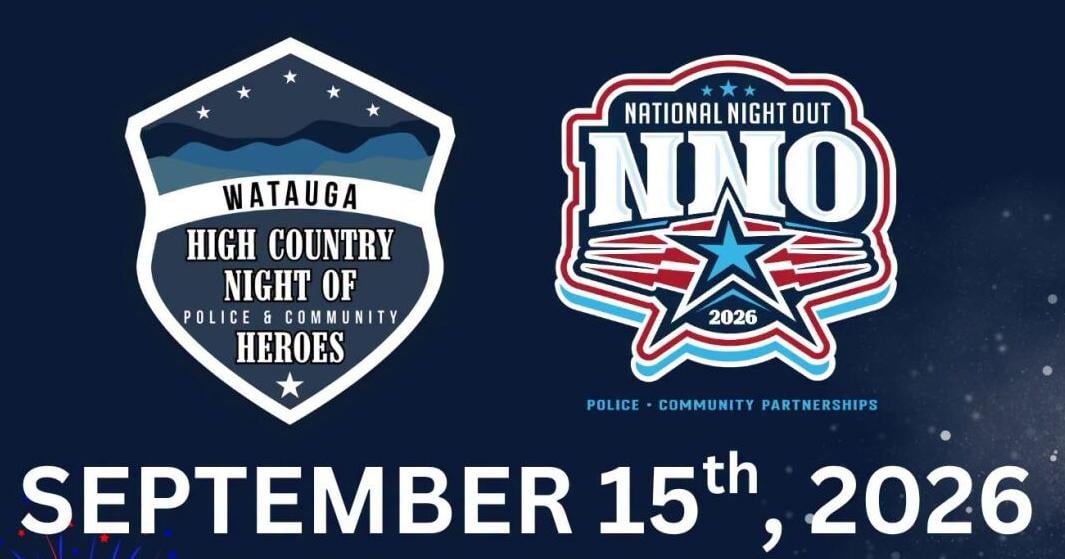 Watauga's Night of Police and Community Heroes moved to Sept. 15