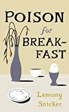 ‘Poison for Breakfast’