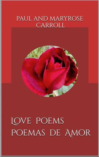'Love Poems — Poemas de Amor': English and Spanish poetry ...