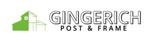 Gingerich Post & Frame