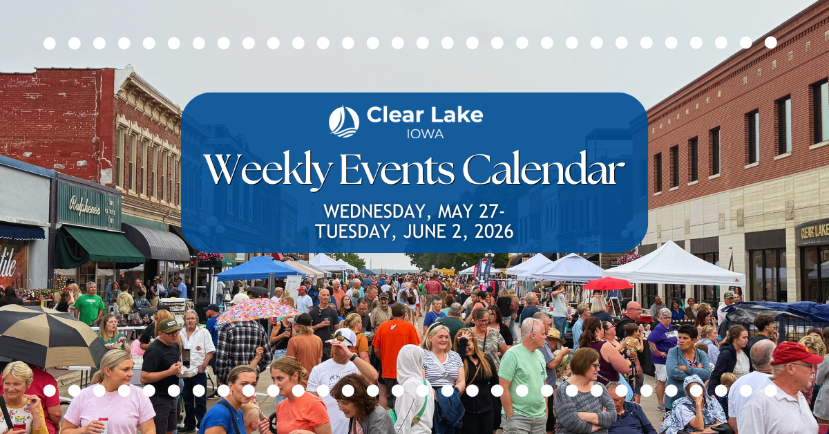 Clear Lake Events May 27-June 2, 2026