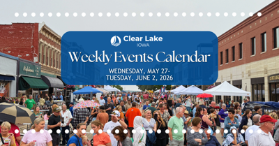 Clear Lake Events May 27-June 2, 2026