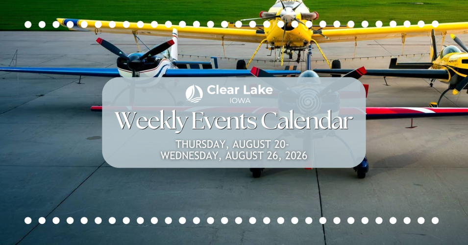 Clear Lake Events August 27-September 2, 2026