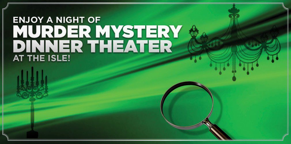 Murder Mystery Dinner Theater | Theatre | wcfcourier.com