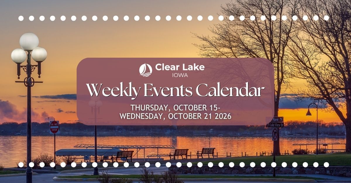 Clear Lake Events October 15-21, 2026