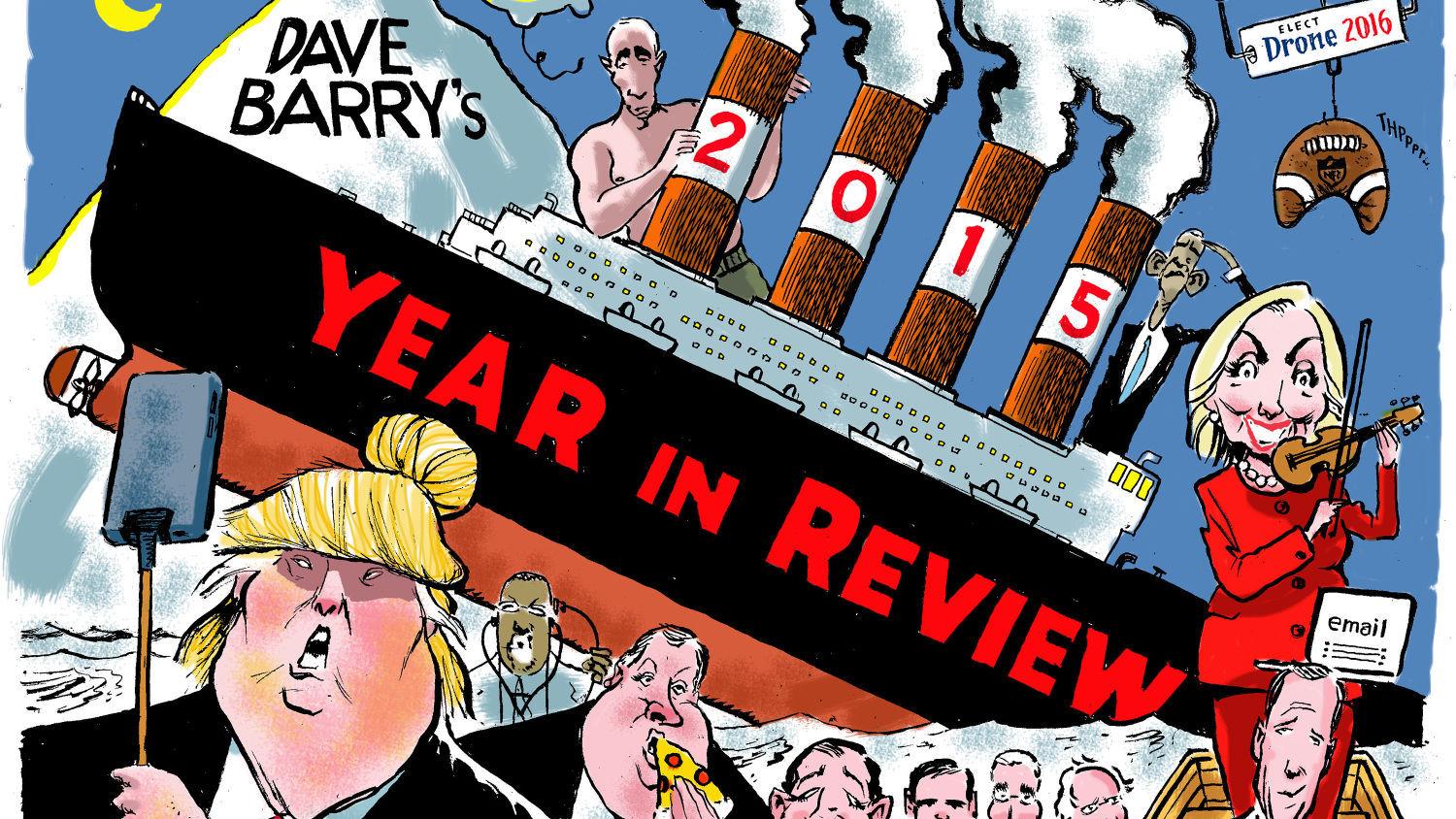 Dave Barry S 2015 Year In Review Editorials Wcfcourier Com Dave Barry Gift Review 2022