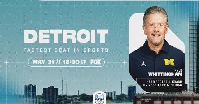 Michigan coach Kyle Whittingham to ride in INDYCAR “Fastest Seat in Sports” at Detroit Grand Prix