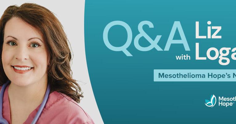 Mesothelioma Hope Launches 'Ask Nurse Liz' Blog Series, Giving Patients and Families Direct Access to Expert Oncology Guidance