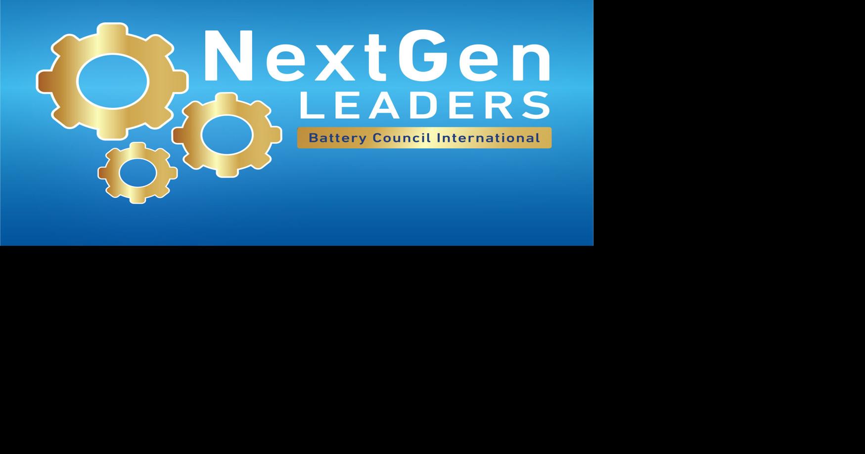 Battery Council International Announces Inaugural NextGen Leadership ...