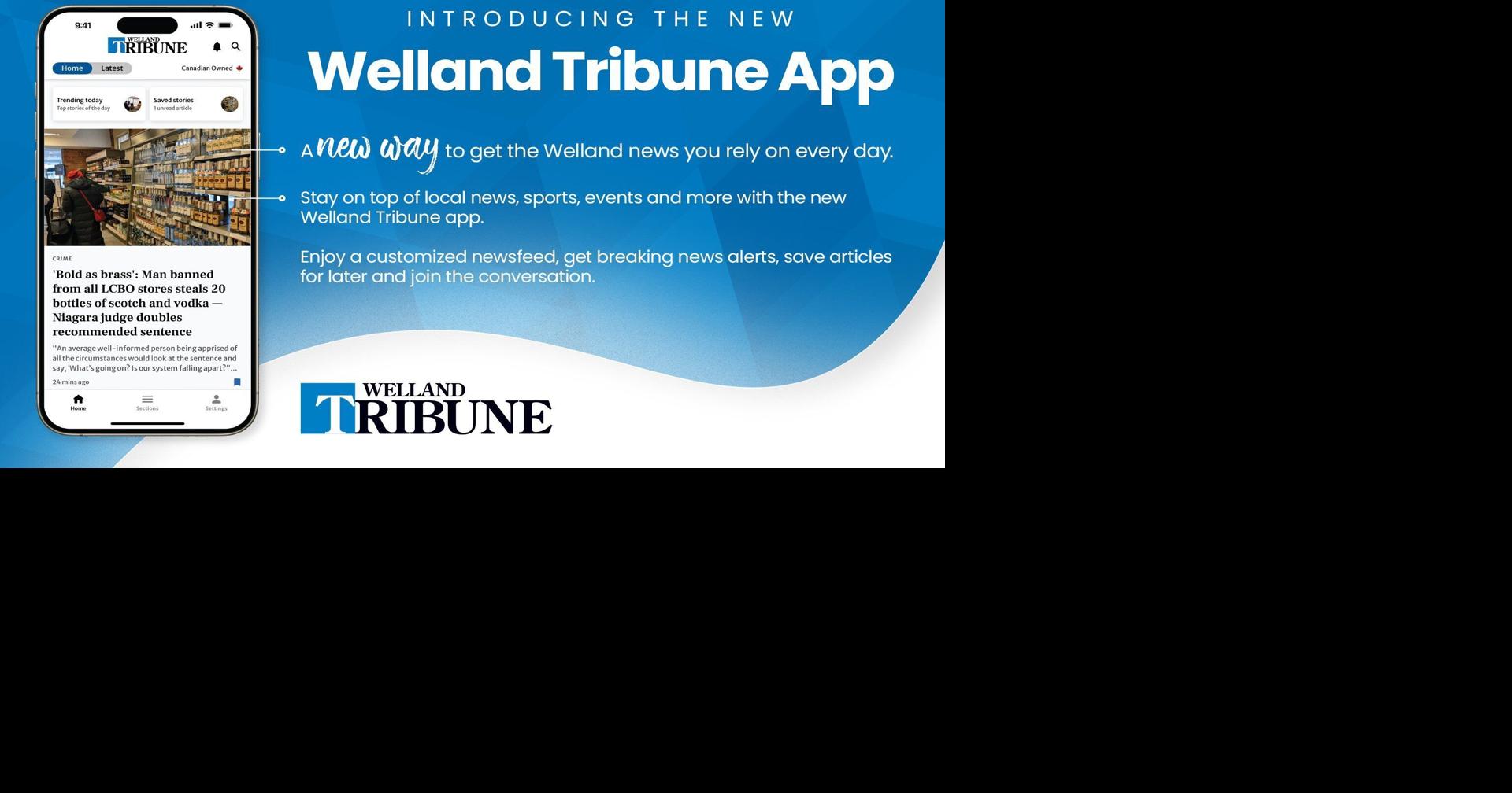 The Welland Tribune has an app