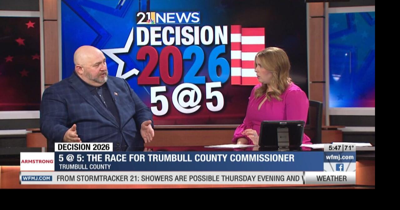 5 at 5: The race for Trumbull County Commissioner | News | wfmj.com
