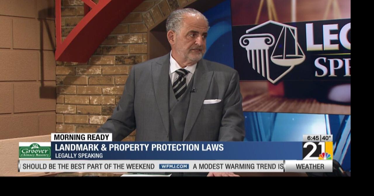 Legally Speaking: Landmark and Property Protection Laws | News | wfmj.com