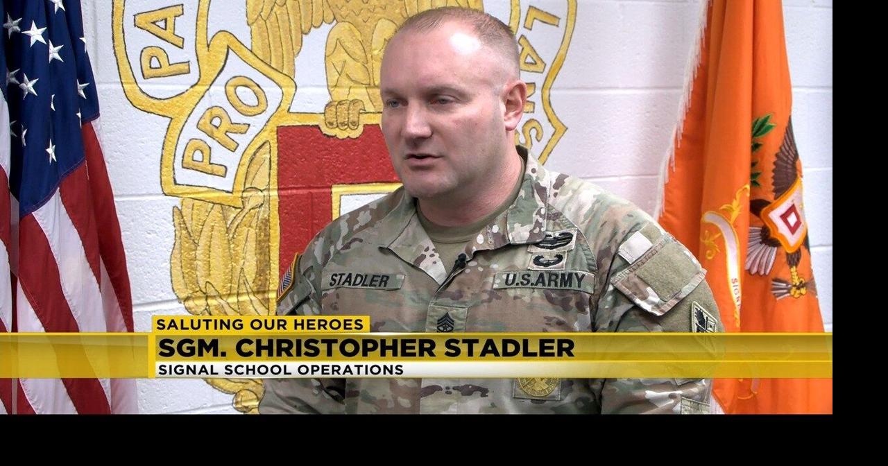 Saluting our Heroes: SGM. Christopher Stadler | News | wfxg.com