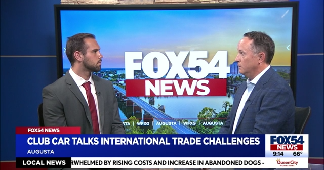 Tariff Talks With Club Car's James Sheets | News | wfxg.com