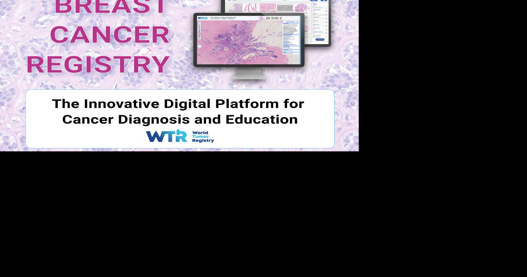 World Tumor Registry Launches Breast Cancer Registry | Press Releases ...