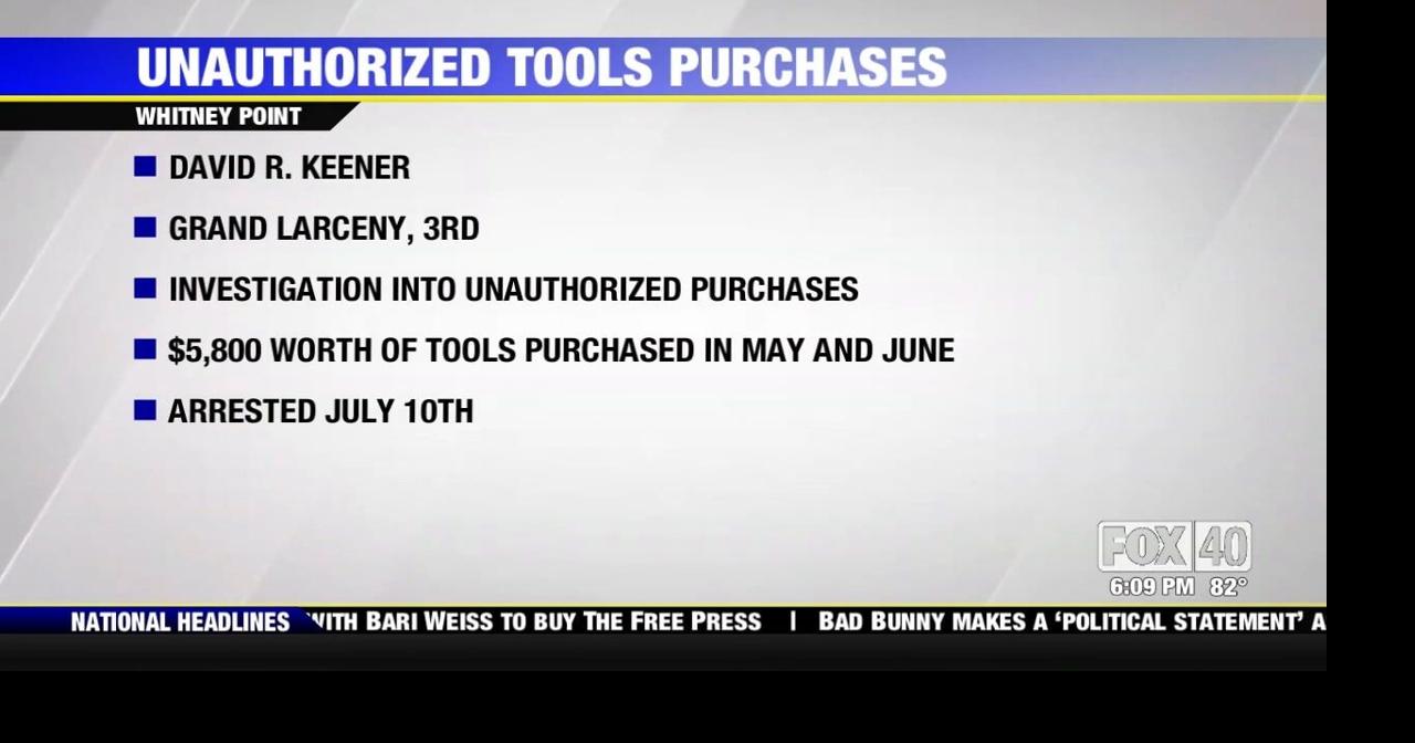 Whitney Point Man Arrested After Investigation into Unauthorized Tool ...