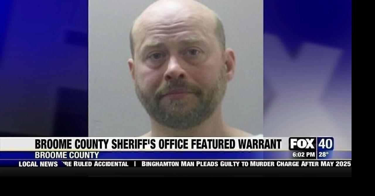 Broome County Sheriff's Office Featured Warrant | News | wicz.com