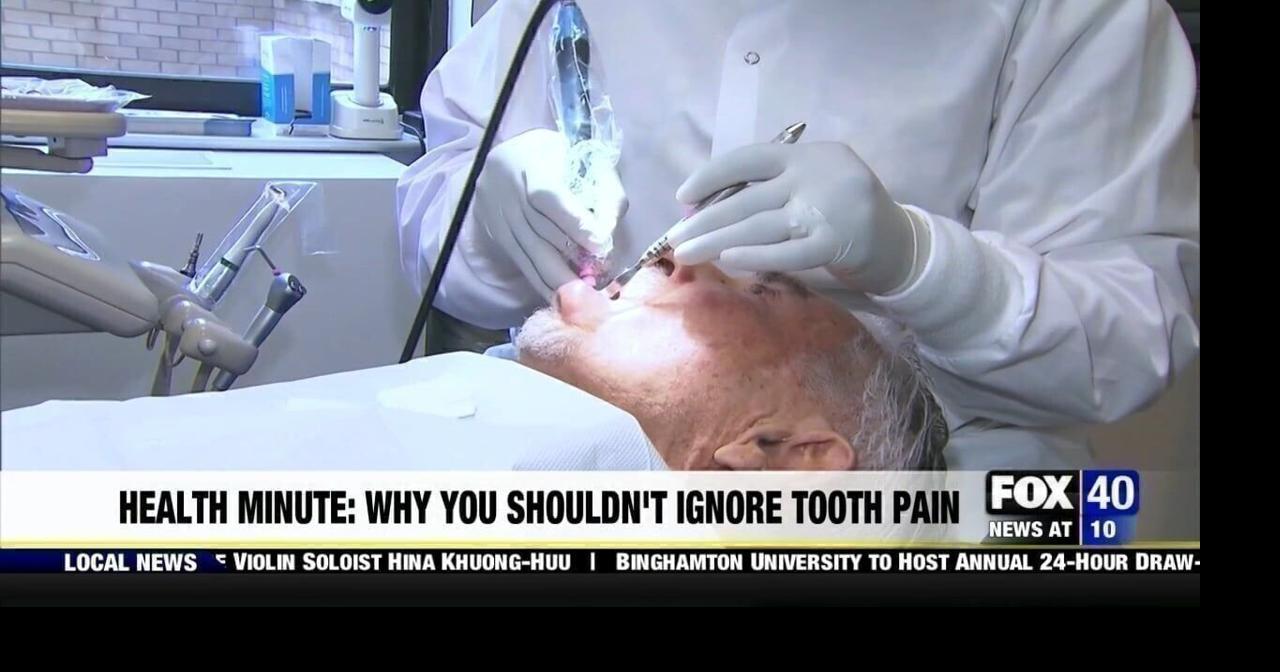 Health Minute: Why You Shouldn't Ignore Tooth Pain