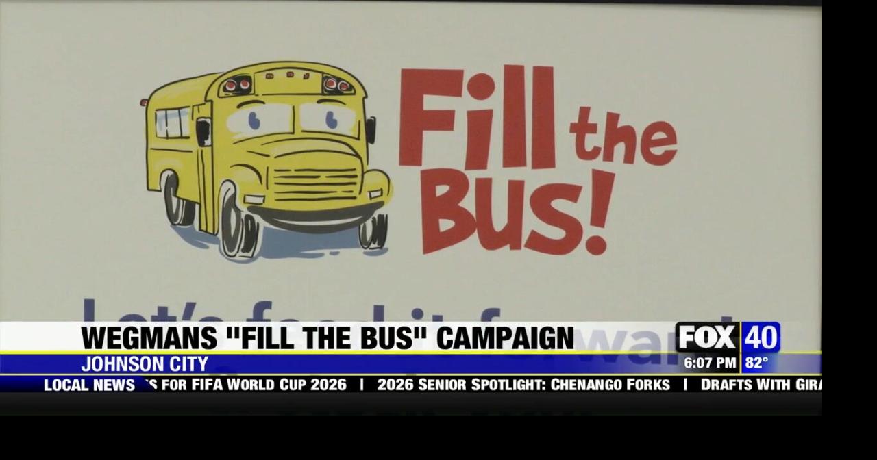 Wegmans "Fill The Bus" Campaign