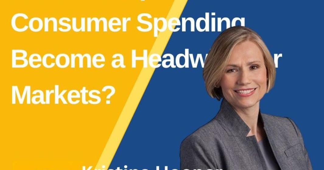 Could Consumer Spending Become a Headwind for Markets?