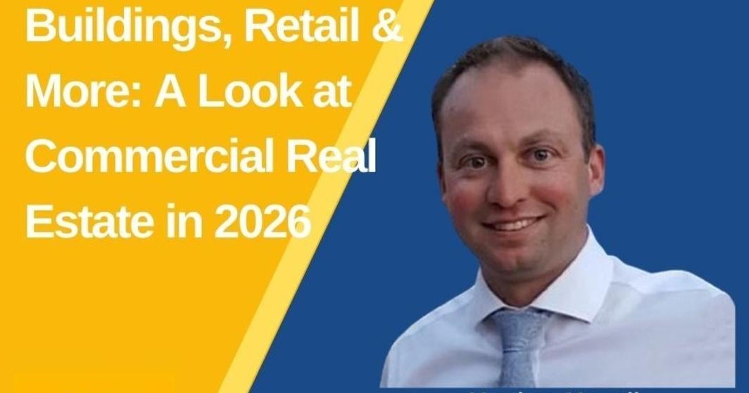 Data Centers, Office Buildings, Retail & More: A Look at Commercial Real Estate in 2026