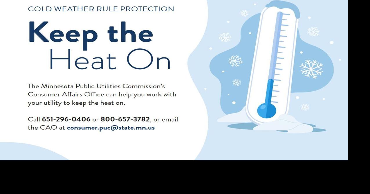 Minnesota Cold Weather Rule now in effect News