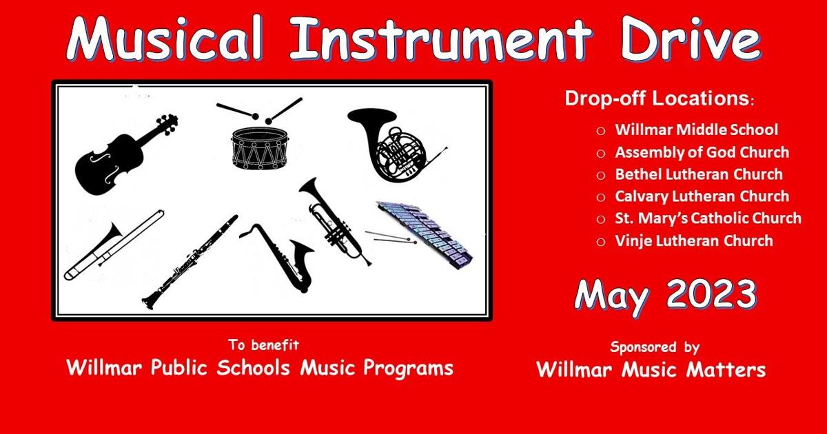 Musical Instrument Drive for Willmar Public Schools (Through the Month Musical Instrument Drive for Willmar Public Schools (Through the Month