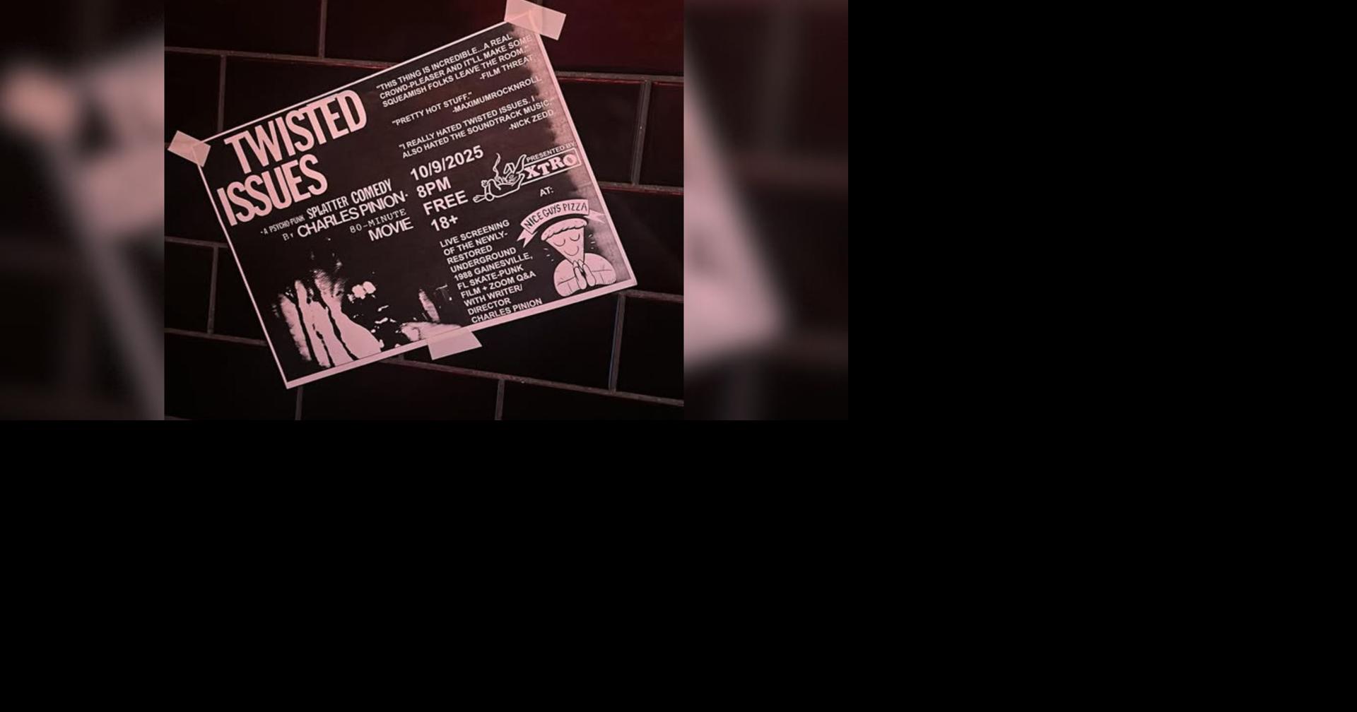 Nice Guys Pizza in Cape Coral to host restored screening of ‘Twisted Issues,' 1988 indie psycho-punk splatter comedy film Oct 8, 2025 Oct 8, 2025 Updated 18 sec ago