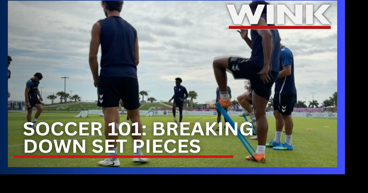 Soccer 101: Breaking down set pieces