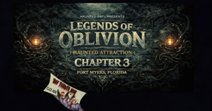 “Legends of Oblivion” to Bring Horror Experience to Southwest Florida