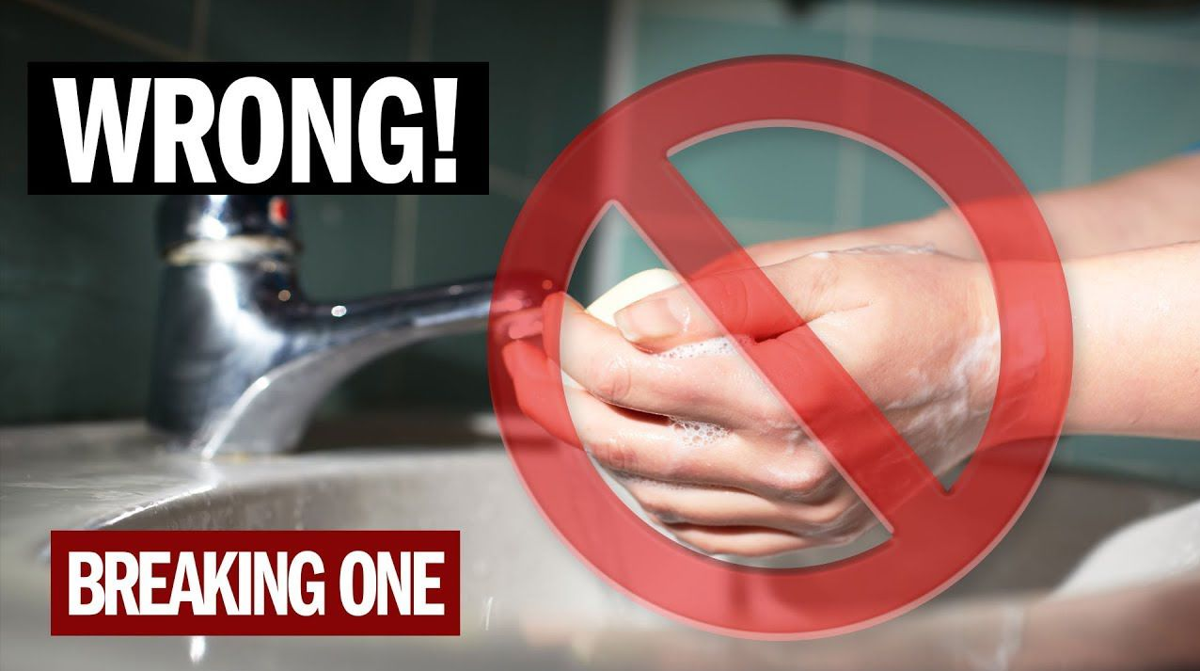 Breaking One wash hands