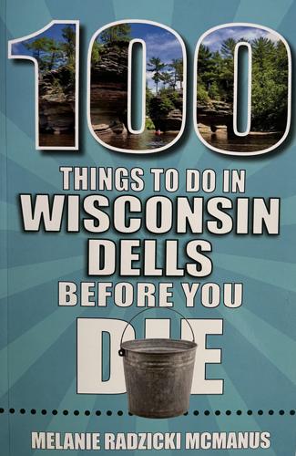 Book details must-do activities in Wisconsin Dells area