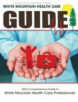 White Mountain Health Care Guide, 2022